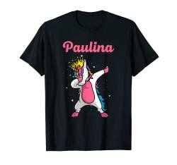 Paulina Name personalisiert Geburtstag Dabbing Unicorn Queen T-Shirt von Funny Custom Christmas Girl Mother Women Mom Gifts