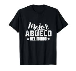 Mejor Abuelo Del Mundo Dia Del Padre Vatertag Papa Männer T-Shirt von Funny Father's Day Gear