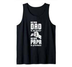 Vatertag Papa zu sein ist eine Ehre Papa zu sein ist unbezahlbar Tank Top von Funny Father's Day Gear