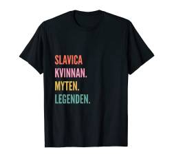 Lustiges schwedisches Vorname Design – Slavica T-Shirt von Funny First Name Designs in Swedish for Women