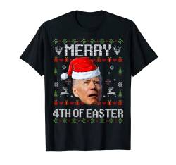 Lustiger Joe Biden Merry 4th Of Easter Ugly Christmas Sweater T-Shirt von Funny Joe Biden Political Ugly Christmas Sweater