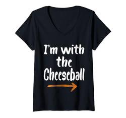 Damen I'm With The Cheeseball Lustiger süßer Spitzname für Mädchen und Jungen T-Shirt mit V-Ausschnitt von Funny Matching Halloween Thanksgiving Gift Ideas