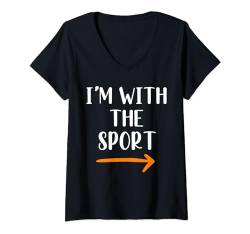 Damen I'm With The Sport Lustiger süßer Spitzname für Mädchen, Jungen und Männer T-Shirt mit V-Ausschnitt von Funny Matching Halloween Thanksgiving Gift Ideas