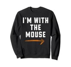 I'm With The Mouse Lustiger Spitzname für Kinder Jungen Mädchen Sweatshirt von Funny Matching Halloween Thanksgiving Gift Ideas