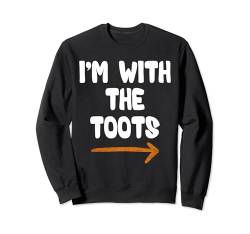 I'm With The Toots Lustiger Spitzname für Kinder Jungen Mädchen Sweatshirt von Funny Matching Halloween Thanksgiving Gift Ideas