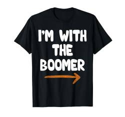 Ich bin bei The Boomer Lustiger Spitzname für Jungs, Jungs, Freund T-Shirt von Funny Matching Halloween Thanksgiving Gift Ideas