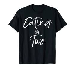 Cute Pregnancy Gift for Pregnant Women Funny Eating for Two T-Shirt von Funny Pregnancy Announcement Design Studio