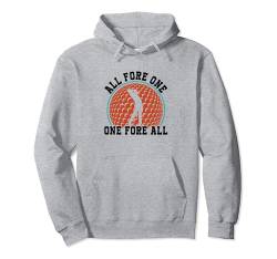 All Fore One One Fore All - Funny Golfer - Golfing Pullover Hoodie von Funny Quotes - Fun Sayings - Memes And Jokes