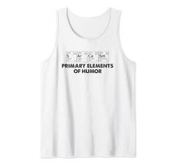 Funny Periodic Table Sarcasm Elements Of Humor Sarcastic Tank Top von Funny Sarcastic Humor Designs by JMI