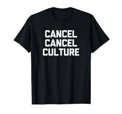 Abbrechen Abbrechen Kultur T-Shirt lustig Spruch sarkastische Neuheit T-Shirt von Funny Shirt With Saying & Funny T-Shirts