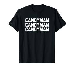 Candyman T-Shirt Lustiger Spruch sarkastisch Neuheit Halloween T-Shirt von Funny Shirt With Saying & Funny T-Shirts