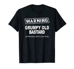 Warnung Grumpy Old Ba-stard Approach With Caution T-Shirt von Funny Shirts