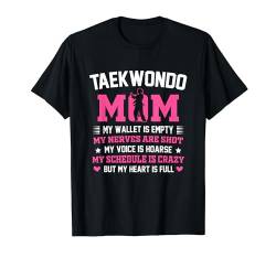 Lustiges Taekwondo-Mom-Design für Damen und Mädchen, Taekwondo-Liebhaber T-Shirt von Funny Taekwondo Clothing Gifts Men Women Kids