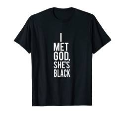 I MET GOD She 's schwarz Funny Shirt von Funny Tees