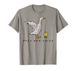 Duck And Chick Funny Quote T-Shirt von Funny Thanksgiving with Friends & Family