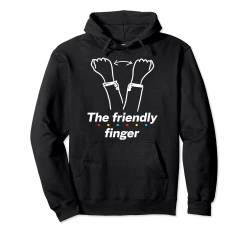 The Friendly Finger Gesture With Friends Lustiges Zitat Pullover Hoodie von Funny Thanksgiving with Friends & Family