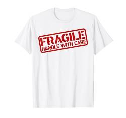 Grunge Fragile Handle with Care Lustige Grafik Neuheit T-Shirt von Funny Thrifts