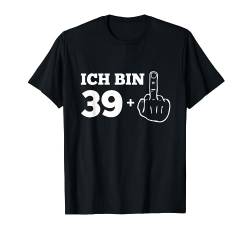 39+1 Geschenk Männer 40. Geburtstagsgeschenk Stinkefinger T-Shirt von Funshirts mit Spruch für Herren und Männer
