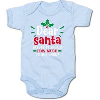 G-graphics Kurzarmbody Baby Body - Dear Santa before I explain, how much do you know? mit Spruch / Sprüche • Babykleidung • Geschenk zu Weihnachten • Strampler von G-graphics