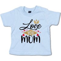 G-graphics T-Shirt Love you mom mit Spruch / Sprüche / Print / Aufdruck, Baby T-Shirt von G-graphics