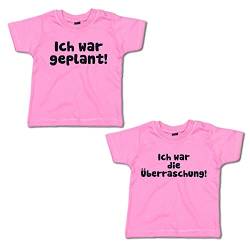 Ich war geplant! & Ich war die Überraschung! Twin-Set Baby T-Shirt 266.0149 (6-12 Monate, pink/pink) von G-graphics