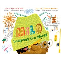Milo Imagines the World von G.P. Putnam's Sons Books for Young Readers
