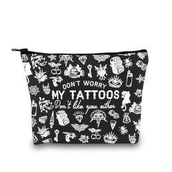 GJTIM Tattoo-Liebhaber, Geschenk, Tattoo-Künstler, Geschenk, "Don't Worry My Tattoos Don't Like You", mit Reißverschluss, Make-up-Tasche für Tätowierer, My Tattoos Schwarz, Kosmetiktasche aus von GJTIM