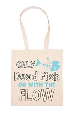 GUNMANT Only Dead Fish Go With The Flow Beige Einkaufstasche Wiederverwendbar Langlebig Umweltfreundlich Reusable Shopping Bag von GUNMANT