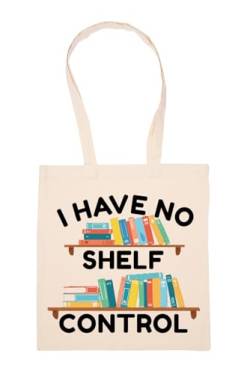 GUNMANTOR I Have No Shelf Control Beige Einkaufstasche Wiederverwendbar Langlebig Umweltfreundlich Reusable Shopping Bag von GUNMANTOR