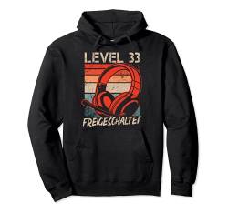 33. Geburtstag Jungen Video Gamer Level 33 Unlocked Männer Pullover Hoodie von Gamer Geburtstag Zocker Männer Spieler Jungen