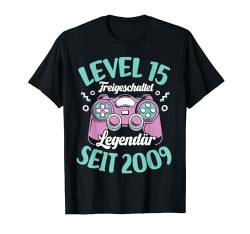 Level 15 Jahre Mädchen Gamer Teenager Zocker 2009 Geburtstag T-Shirt von Gamer Girl Geburtstag Mädchen Geschenkideen 2024
