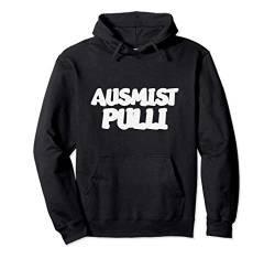 Ausmist Pulli, Lustiger Spruch, Reiter und Pferd Motiv Pullover Hoodie von Geburtstag, Weihnachten und Mehr Geschenke