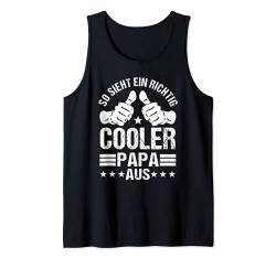 Richtig cooler Papa, Witziges Vater Motiv mit Spruch, Herren Tank Top von Geburtstag, Weihnachten und Mehr Geschenke