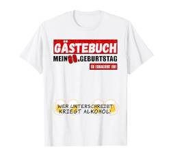 60 Jahre Gästebuch 60. Geburtstag Gästeliste Unterschreiben T-Shirt von Geburtstag Eskalieren Gästebuch Party Zubehör