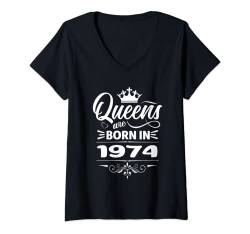 Damen Queens Are Born In 1974 Geburtstag Frau Geburtstag Freundin T-Shirt mit V-Ausschnitt von Geburtstag Frau Freundin