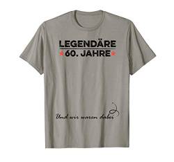 60. Geburtstag Jahre Legenden I Männer Frauen Lustiges Party T-Shirt von Geburtstag Gästebuch Originell Gästeliste Geschenk