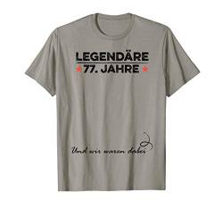 77. Geburtstag Jahre Legenden I Männer Frauen Lustiges Party T-Shirt von Geburtstag Gästebuch Originell Gästeliste Geschenk