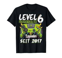 6 Jahre Level 6 Freigeschaltet Legendar Seit 2017 Kinder T-Shirt von Geburtstag Gamer Kleidung Videospiele Liebhaber