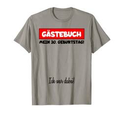 Mann Original Oldtimer Geburtstagst Gästebuch 30 Jahre T-Shirt von Geburtstag Jahr Happy Birthday Party Jungs Mädchen