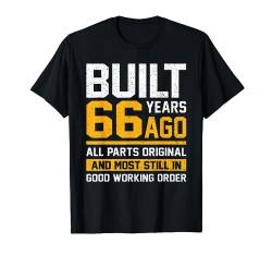 Built 66 Years ago Oldtimer Geburtstagskind Original Outfit T-Shirt von Geburtstag Jahr Happy Birthday Party Mann Geschenk