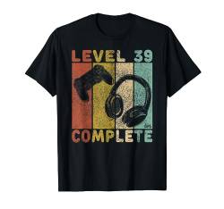 39. Geburtstag Männer Shirt Gamer TShirt Level 39 Complete T-Shirt von Geburtstag T-Shirts Kinder & Erwachsene by KaMi