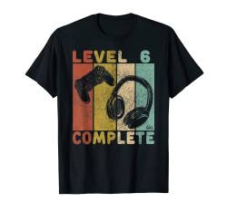 6. Geburtstag Männer Shirt Gamer TShirt Level 6 Complete T-Shirt von Geburtstag T-Shirts Kinder & Erwachsene by KaMi
