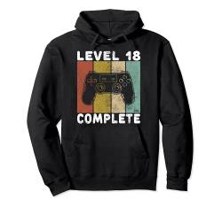 Herren 18. Geburtstag Jungen Gamer Level 18 Complete Pullover Hoodie von Geburtstag T-Shirts Kinder & Erwachsene by KaMi