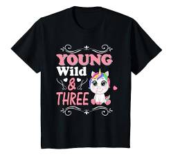 Kinder 3. Geburtstag Mädchen Einhorn Geschenk - Young Wild & Three T-Shirt von Geburtstags Kinder Design für Jungen & Mädchen