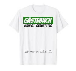 61. Geburtstag Mann Frau 61 Jahre 1963 Deko Lustig Geschenk T-Shirt von Geburtstagsgeschenk Damen Herren 1963 Geschenkidee