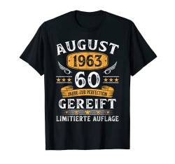 August 1963 60 Jahre Limited Edition 60. Geburtstag Mann T-Shirt von Geburtstagsgeschenk Damen Herren 1963 Geschenkidee