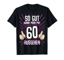 60. Geburtstag Mann Frau 60 Jahre 1964 Deko Lustig Geschen T-Shirt von Geburtstagsgeschenk Damen Herren 1964 Geschenkidee