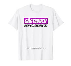 60. Geburtstag Mann Frau 60 Jahre 1964 Deko Lustig Geschen T-Shirt von Geburtstagsgeschenk Damen Herren 1964 Geschenkidee