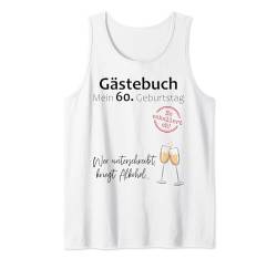 60. Geburtstag Mann Frau 60 Jahre 1964 Deko Lustig Geschen Tank Top von Geburtstagsgeschenk Damen Herren 1964 Geschenkidee