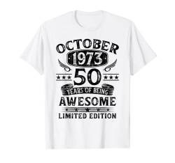 50. Geburtstag Mann 50 Jahre Limited Edition Oktober 1973 T-Shirt von Geburtstagsgeschenk Damen Herren 1973 Geschenkidee